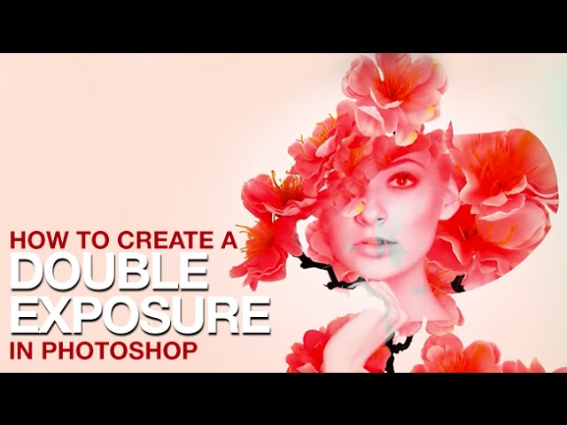 How To Create a Double Exposure in Photoshop