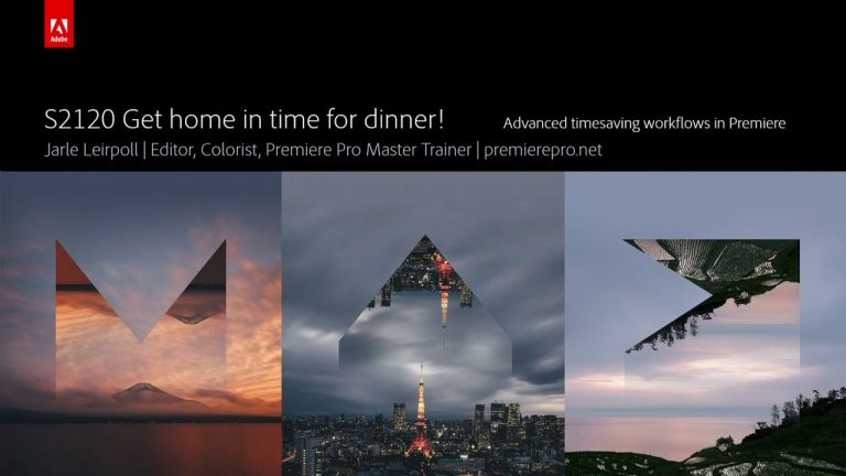 Get Home in Time for Dinner! Advanced Timesaving Workflows in Premiere Pro | Adobe Creative Cloud