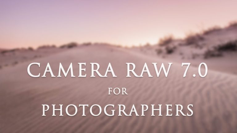 Adobe Camera RAW 7.0 for Photographers
