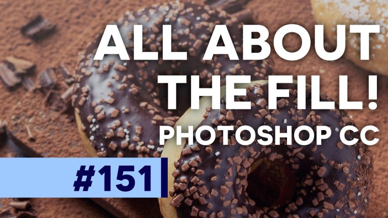 All About the FILL Feature – Photoshop CC