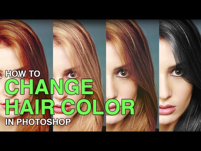 How to Change Hair Color in Photoshop