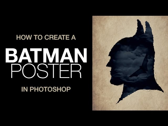 How to Create a Batman Poster in Photoshop