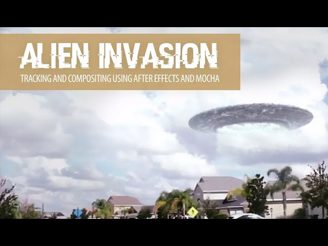 Alien Invasion Part 2: After Effects Video Tutorial