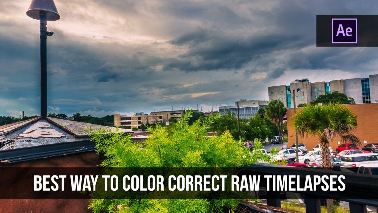 How to Properly Color Correct a Timelapse | Tutorial