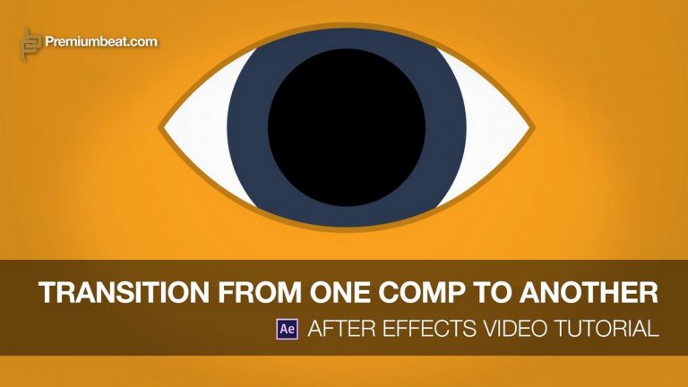 After Effects Video Tutorial: Transition from One Comp to Another