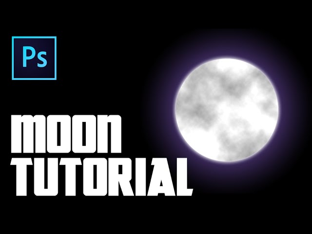 How To Create A Moon In Photoshop