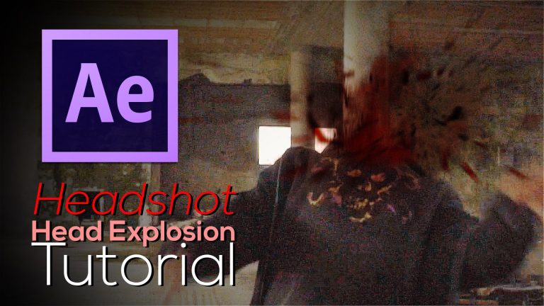Head Explosion / Pop Tutorial – Create a headshot in After Effects