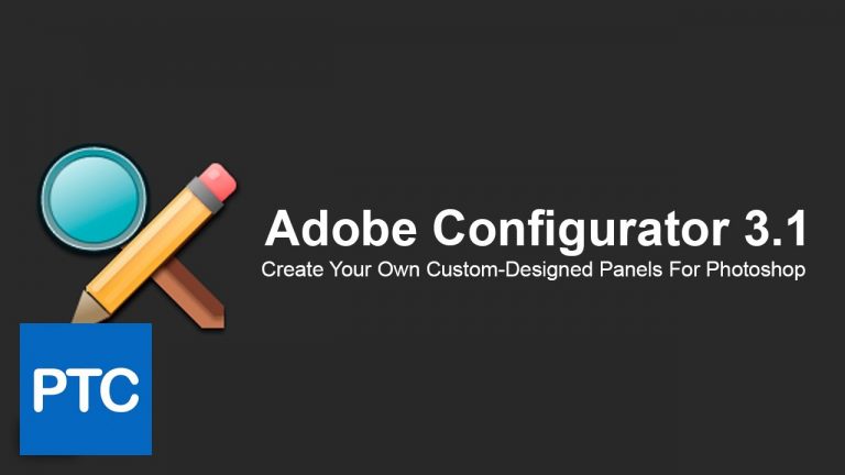Create Custom Panels With Adobe Configurator 3.1