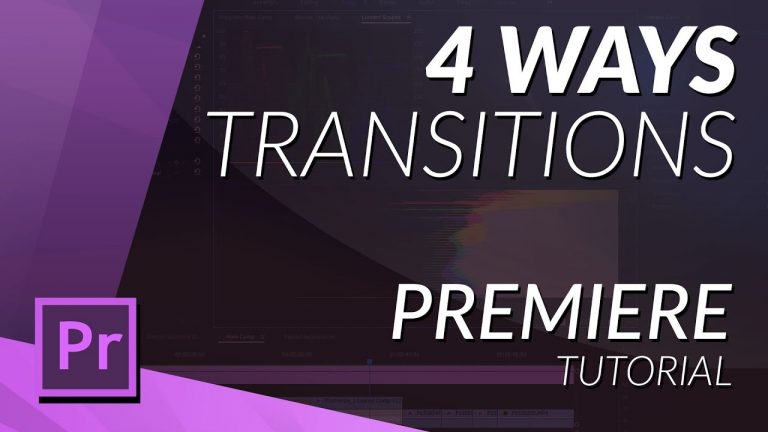 4 WAYS TO DO TRANSITIONS in PREMIERE PRO CC 2017