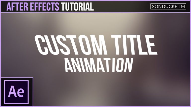 After Effects Tutorial: Custom Title Animation Properties