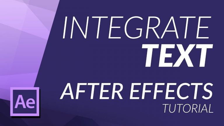 INTEGRATE TEXT IN FOOTAGE IN AFTER EFFECTS