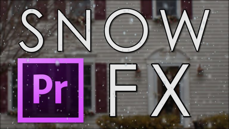 Snow FX Tutorial – Adobe Premiere