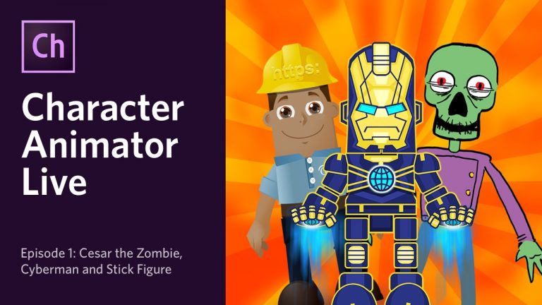 Character Animator Live – Episode 1: Cesar the Zombie, Cyberman & Stick Figure