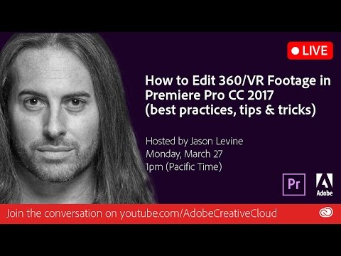 How to Edit 360/VR Footage in Premiere Pro CC 2017