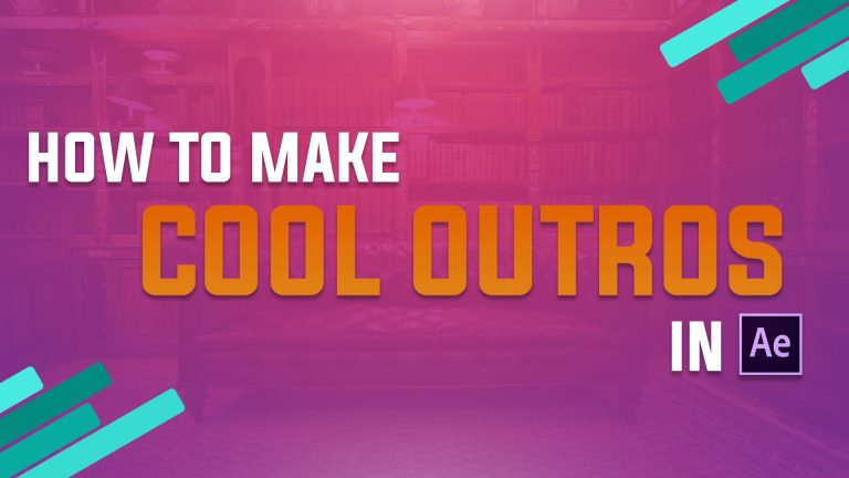 After Effects Tutorial : Cool Outros