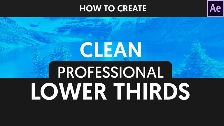 Clean & Professional Lower Thirds in After Effects – After Effects Tutorial