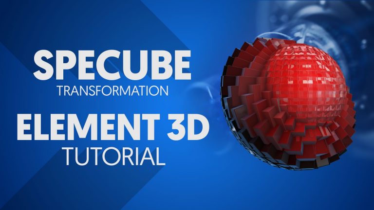 Element 3D : Specube Effect in After Effects