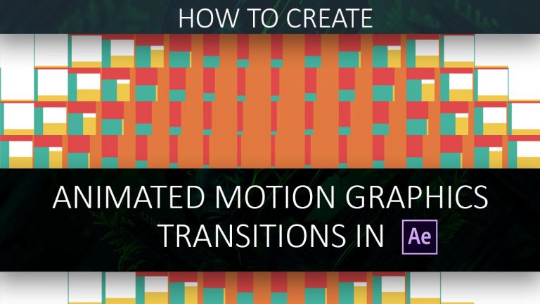 After Effects Tutorial : Animated Transitions