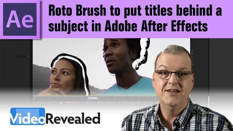How to use the Roto Brush to put titles behind a subject in Adobe After Effects