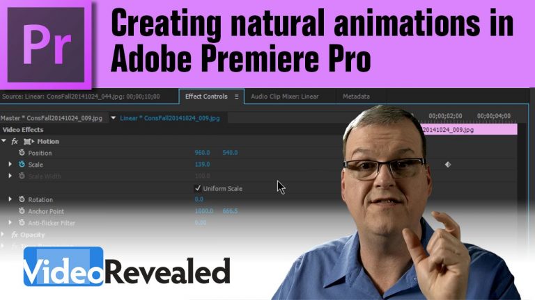 Creating natural animations in Adobe Premiere Pro