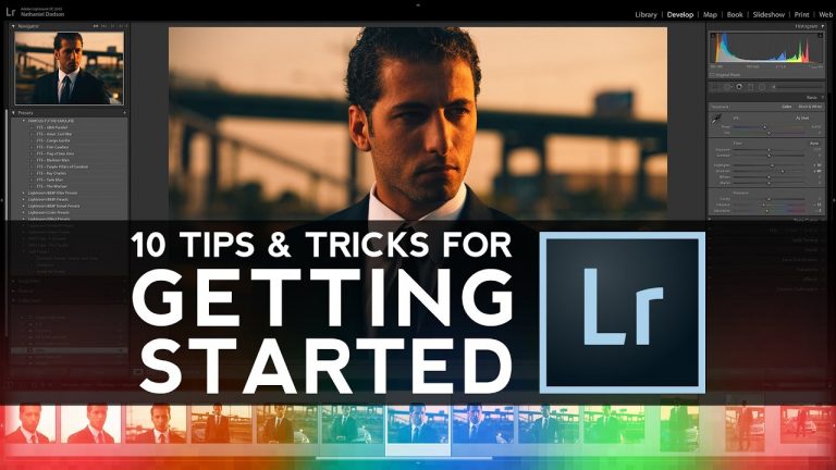 Getting Started with Lightroom: 10 Essential Tips and Techniques
