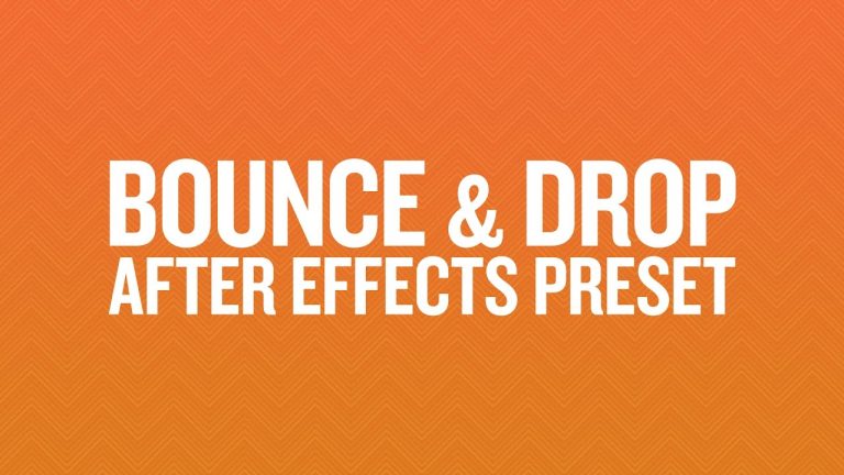 Free Bounce & Drop After Effects Preset