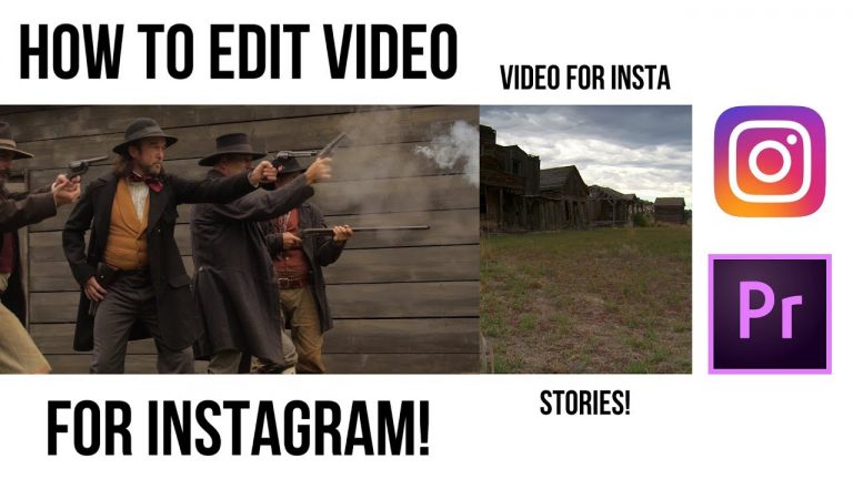 How to Edit Videos for INSTAGRAM Posts and Insta Stories