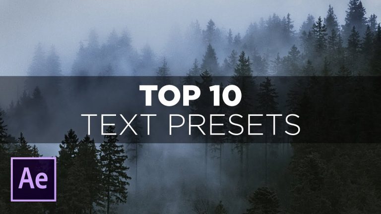 Top 10 Text Presets in After Effects
