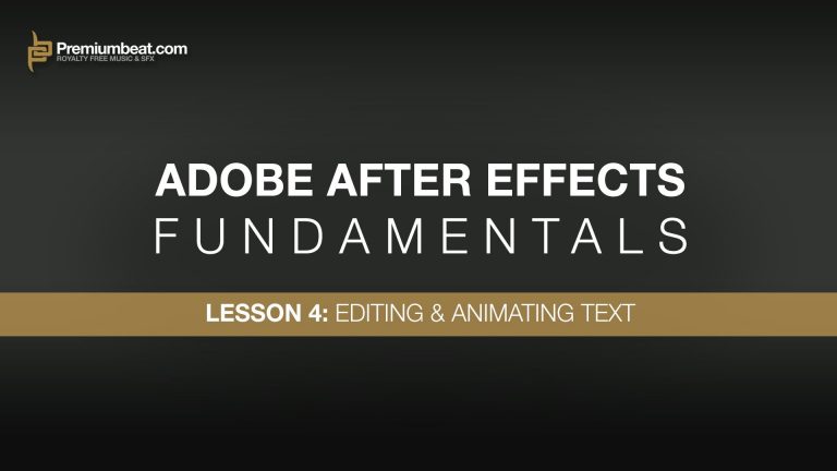 Adobe After Effects Fundamentals 4: Editing & Animating Text