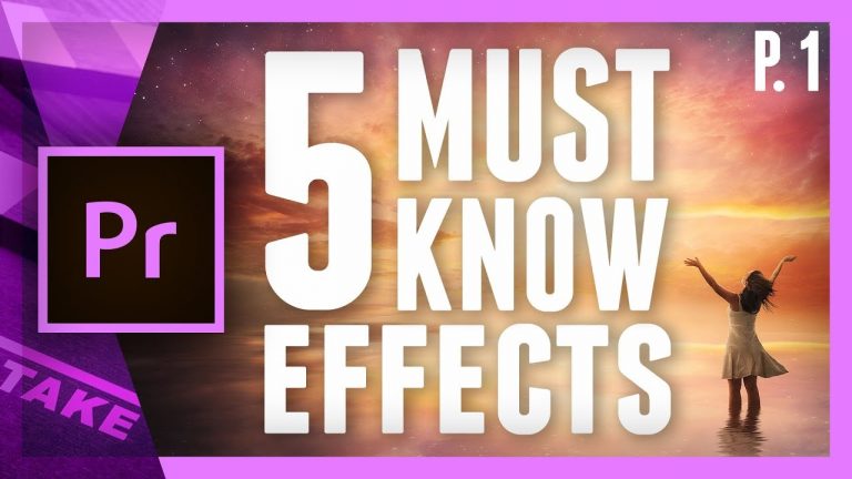 5 Essential Effects in Premiere Pro for Advanced Users Part 1