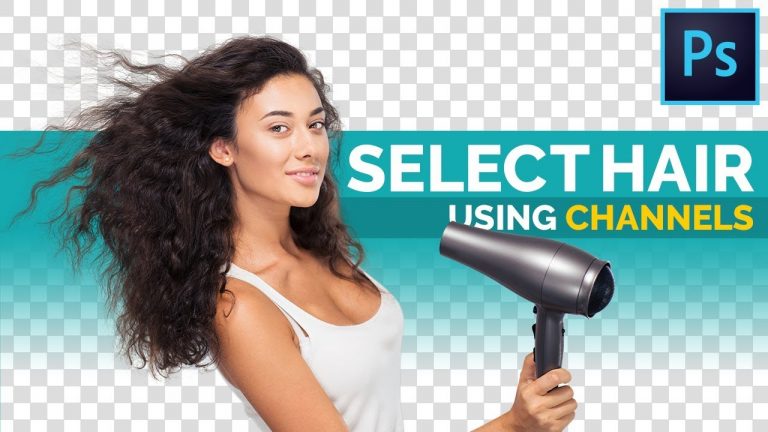 Select Hair & Remove Fringes Using Channels in Photoshop