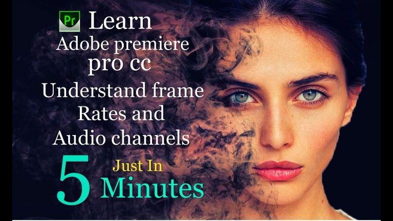 Adobe Premiere Pro CC tutorials for beginners | Understand frame rates and audio channels