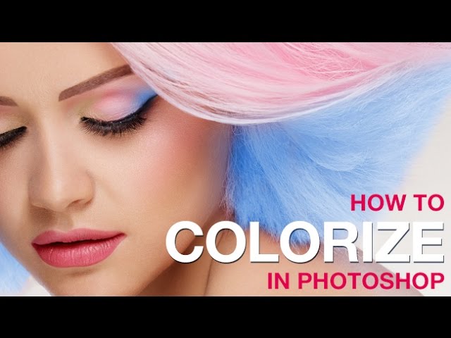 How to Colorize in Photoshop