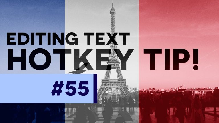 #PSin30 – Text Editing Hotkey in Photoshop CC
