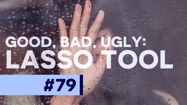 The Good, Bad, & Ugly of the Lasso Tools in Photoshop – #PSin30