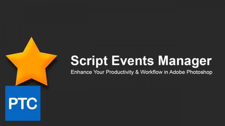 Using The Script Events Manager In Adobe Photoshop