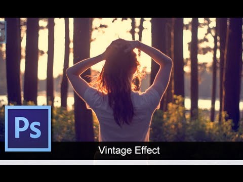 Adobe Photoshop CS6 – [Vintage Effect] [Basic Way]