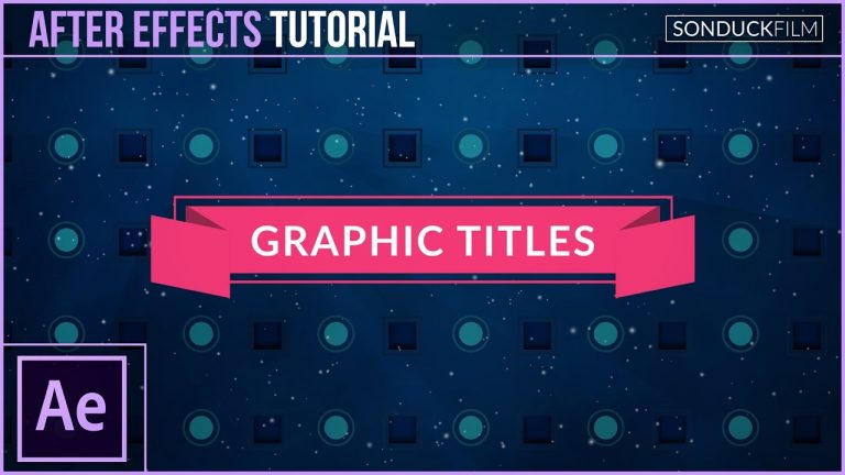 After Effects Tutorial: Designer Graphic Titles – 2D Motion Graphics