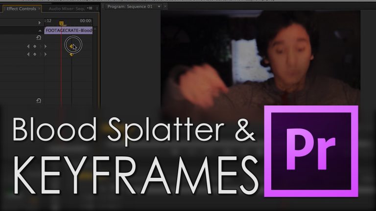 Adobe Premiere Tutorial – Blood Splatter and Keyframes