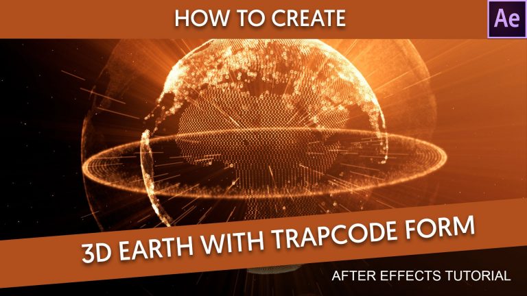 After Effects Tutorial : 3D Earth Particles