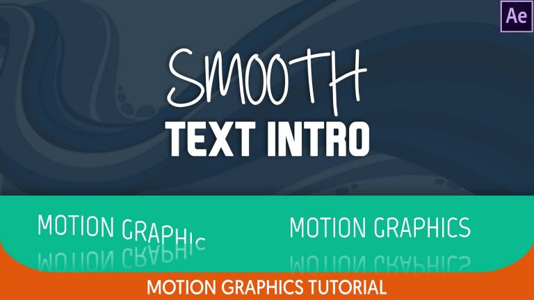 Smooth Text Intro in After Effects – Complete After Effects Tutorials