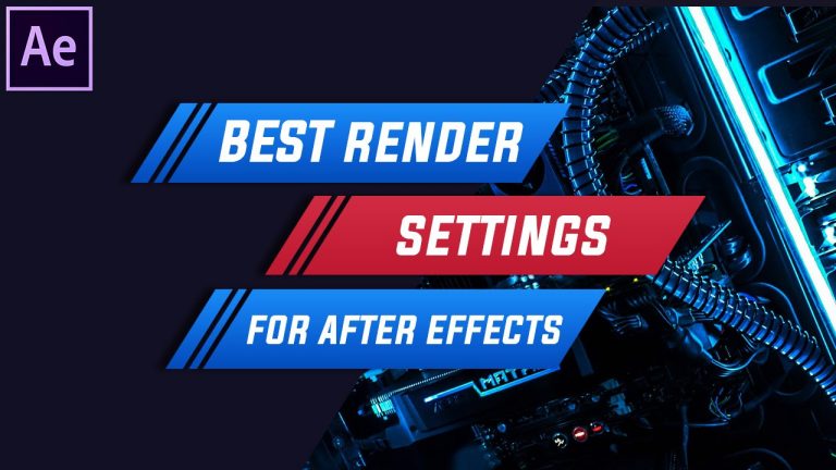 Best Render Settings For After Effects