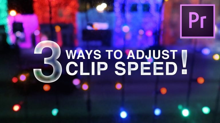 3 Best Ways! How to Change Clip Speed in Adobe Premiere Pro CC Tutorial (Slow Motion, Fast Forward)
