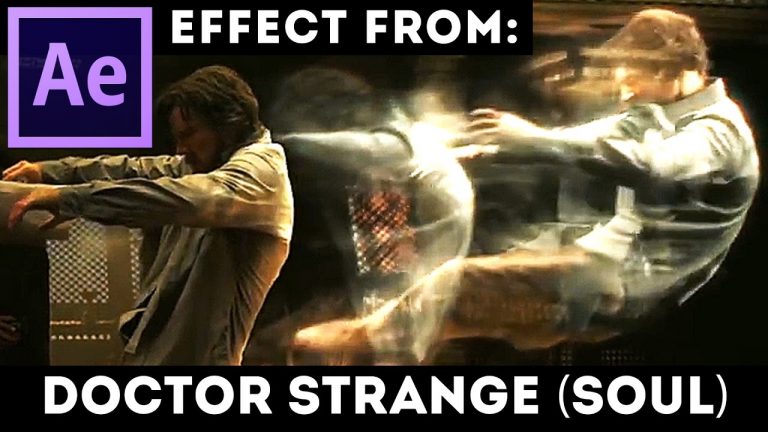 After Effects Tutorial: Soul Effect from Doctor Strange movie
