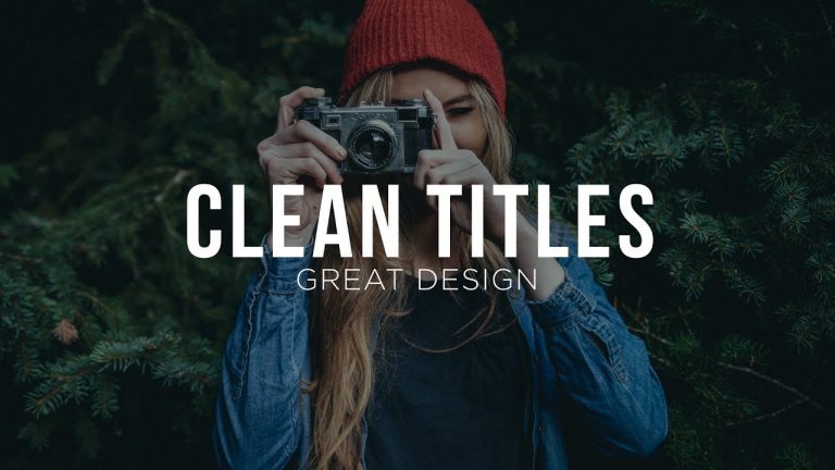 Design Clean Titles for Motion Graphics & Video – After Effects Tutorial