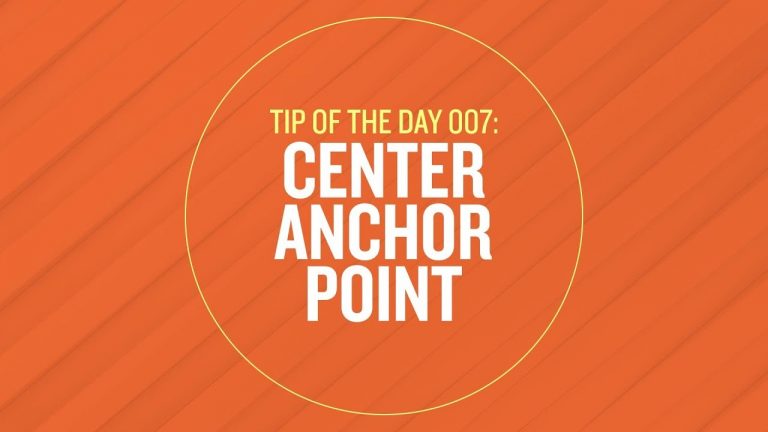 Tip 007 – Center Anchor Point in After Effects