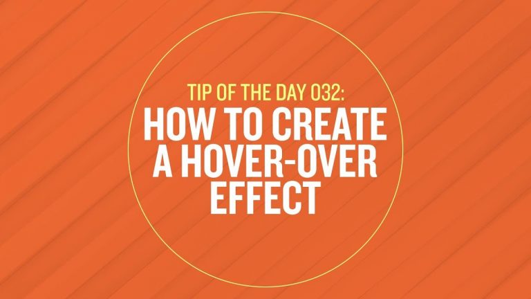 Tip 032 – How To Create a Hover-Over Effect in After Effects