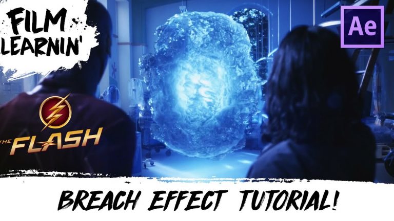 The Flash Breach After Effects Tutorial! | Film Learnin