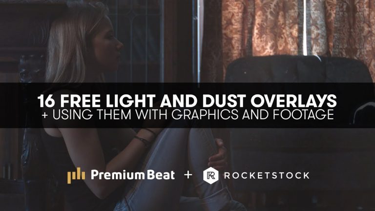 Using Free Light and Dust Overlays with Graphics and Footage | PremiumBeat.com