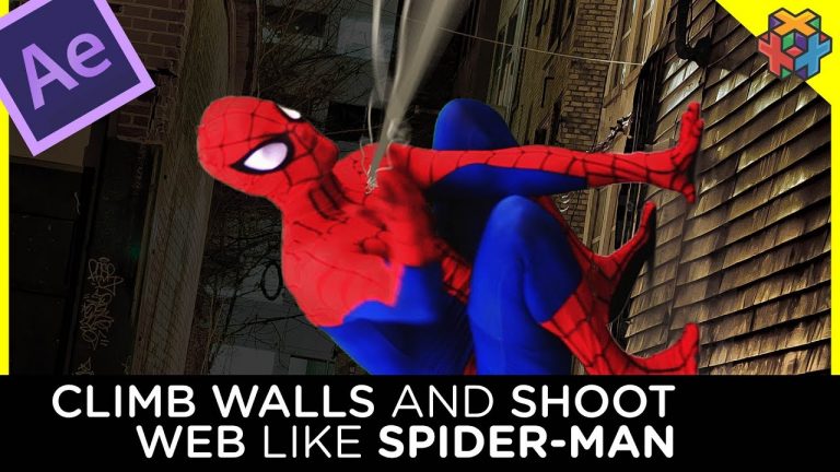 Climb Walls And Shoot Web Like SPIDER-MAN After Effects Tutorial